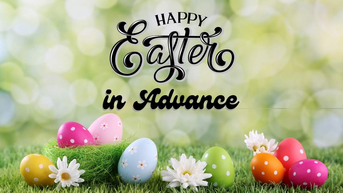 Advance Happy Easter Wishes 2024